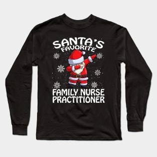 Santas Favorite Family Nurse Practitioner Christma Long Sleeve T-Shirt